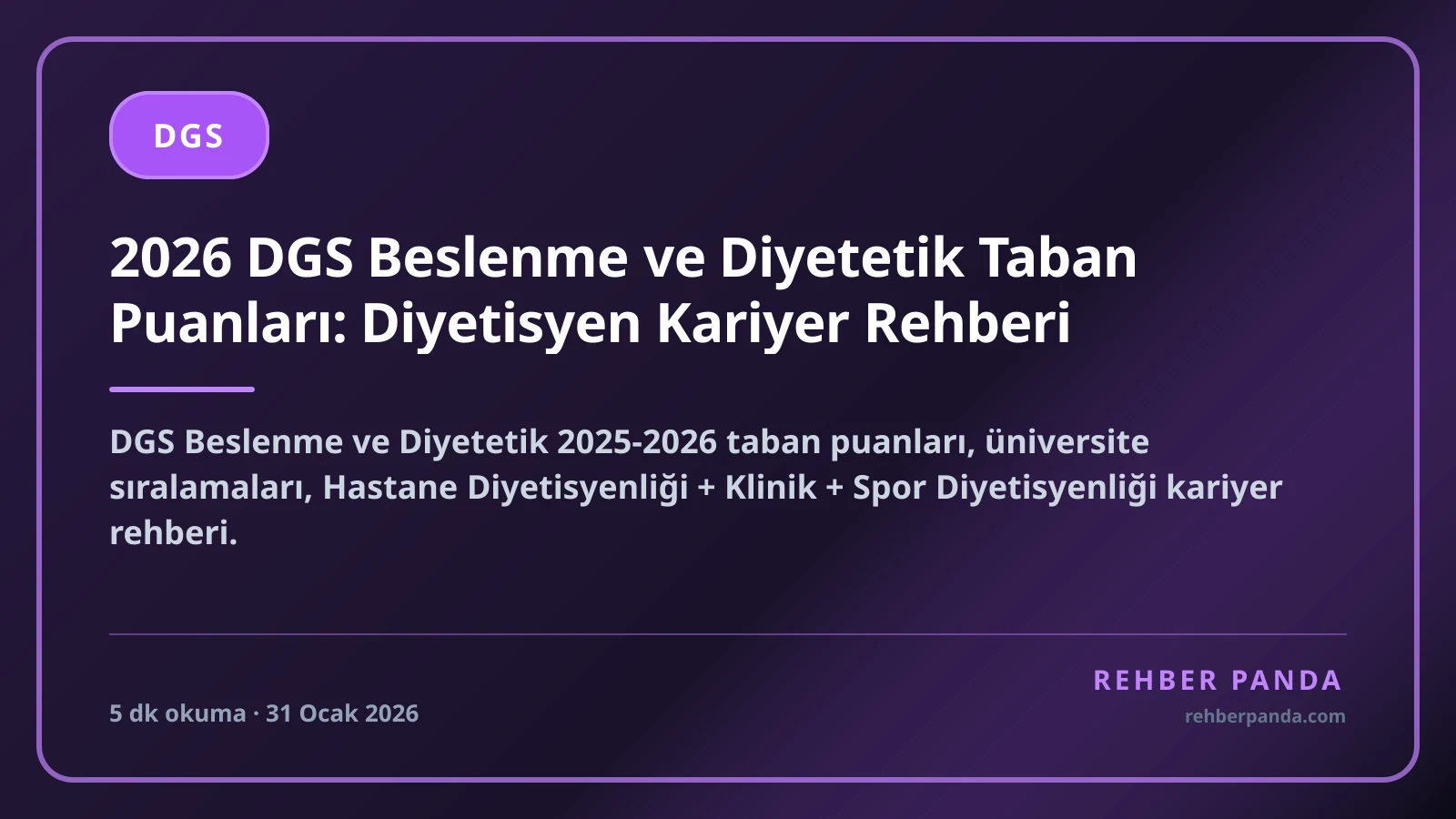 2026 DGS Beslenme ve Diyetetik Taban Puanları: Diyetisyen Kariyer Rehberi