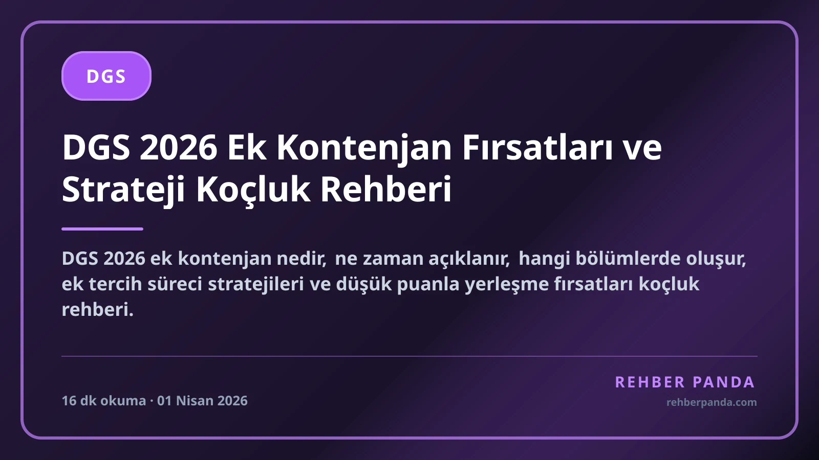 DGS 2026 Ek Kontenjan Fırsatları ve Strateji Koçluk Rehberi