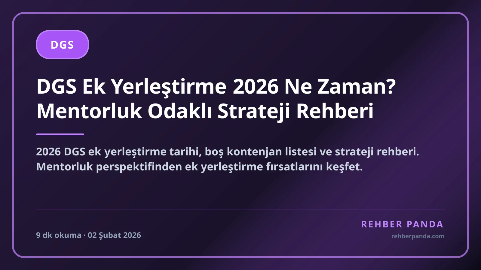 DGS Ek Yerleştirme 2026 Ne Zaman? Mentorluk Odaklı Strateji Rehberi