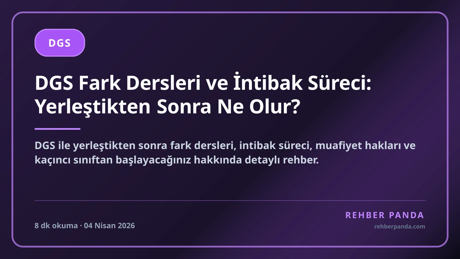 DGS Fark Dersleri ve İntibak Süreci: Yerleştikten Sonra Ne Olur?