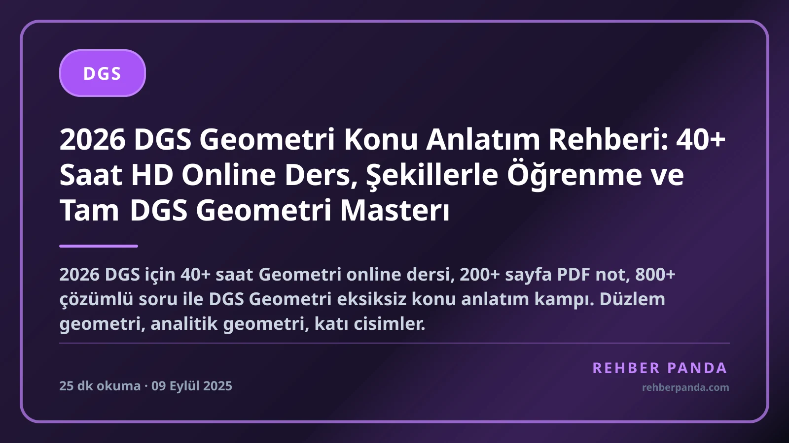 2026 DGS Geometri Konu Anlatım Rehberi: 40+ Saat HD Online Ders, Şekillerle Öğrenme ve Tam DGS Geometri Masterı