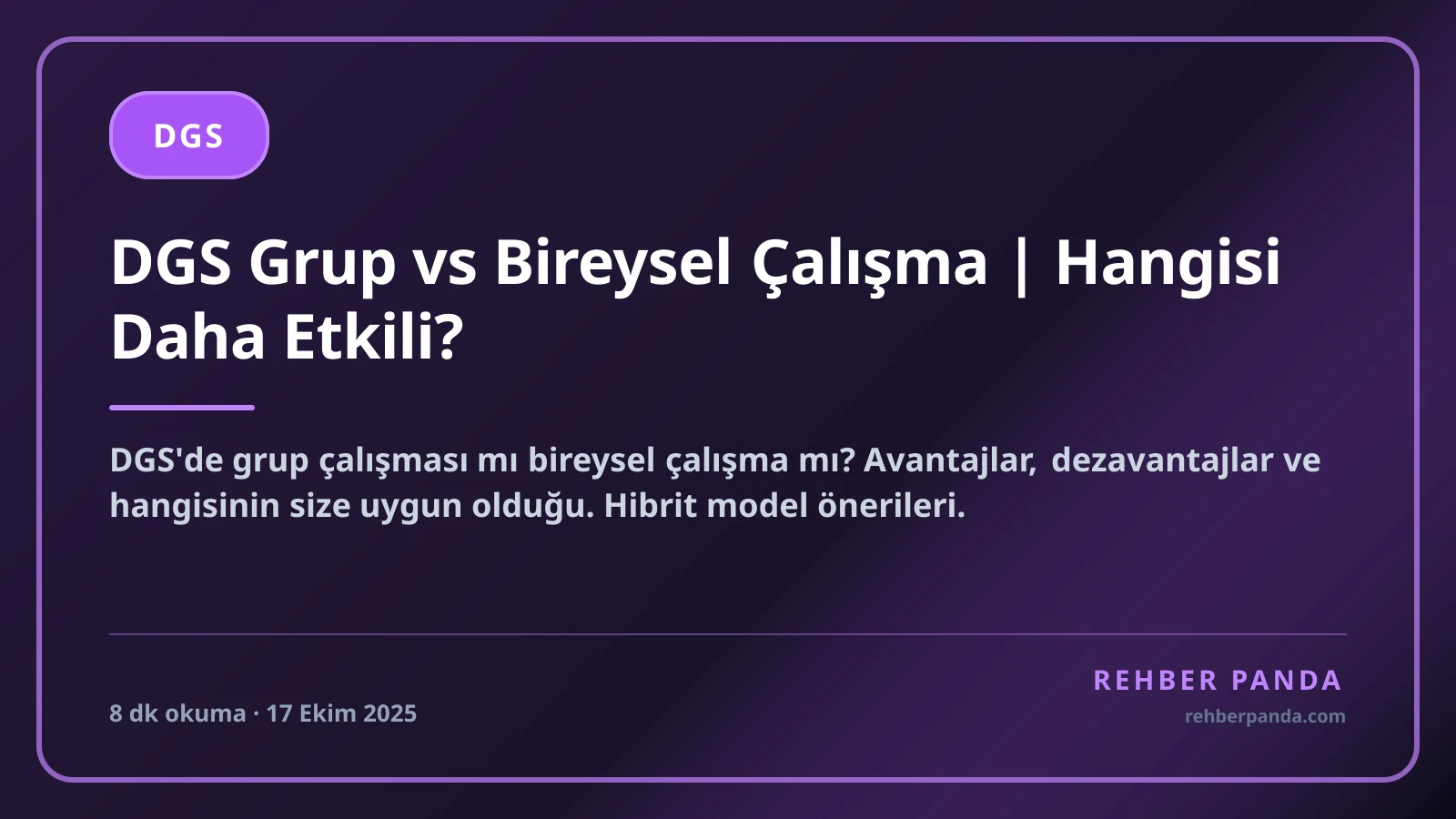 DGS Grup vs Bireysel Çalışma | Hangisi Daha Etkili?