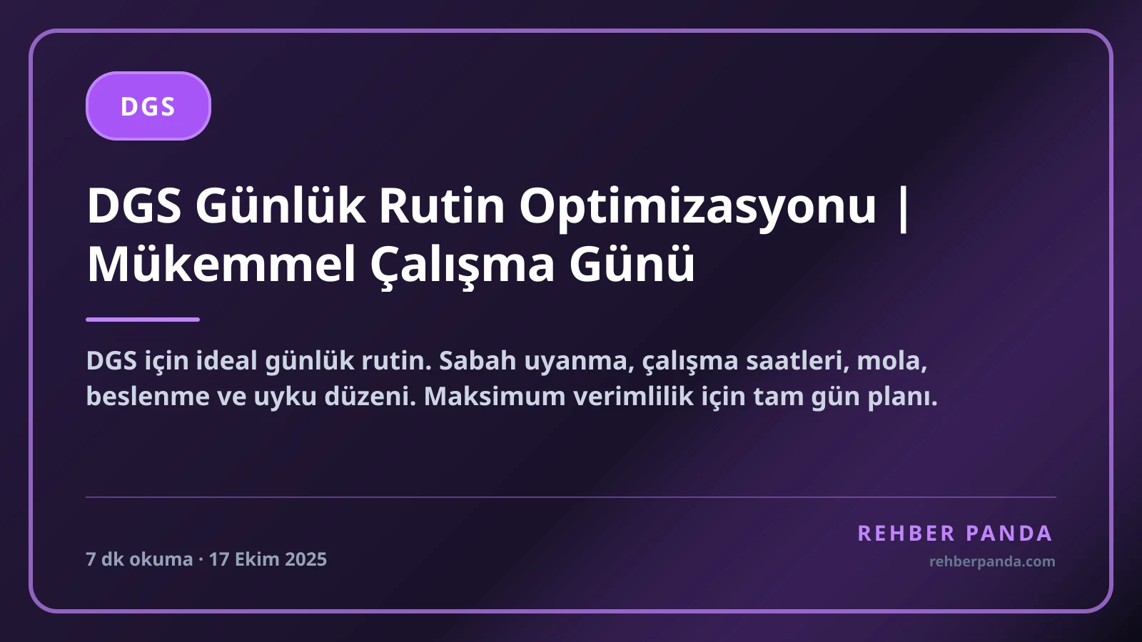 DGS Günlük Rutin Optimizasyonu | Mükemmel Çalışma Günü