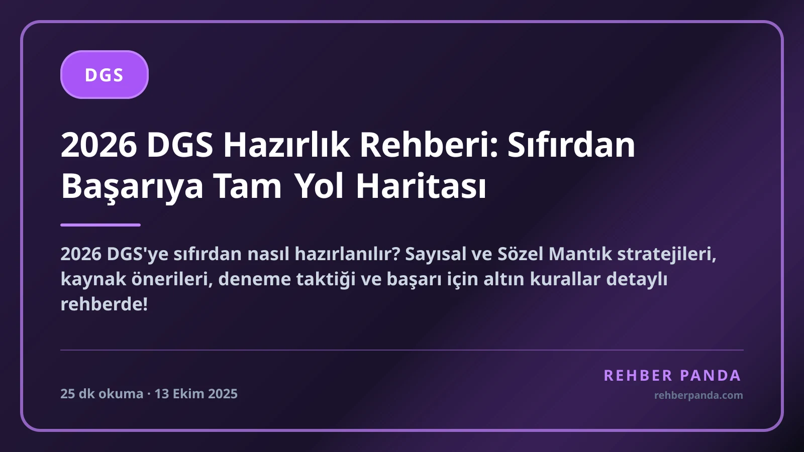 2026 DGS Hazırlık Rehberi: Sıfırdan Başarıya Tam Yol Haritası