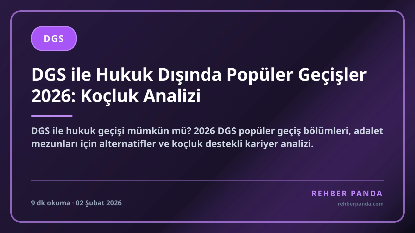 DGS ile Hukuk Dışında Popüler Geçişler 2026: Koçluk Analizi