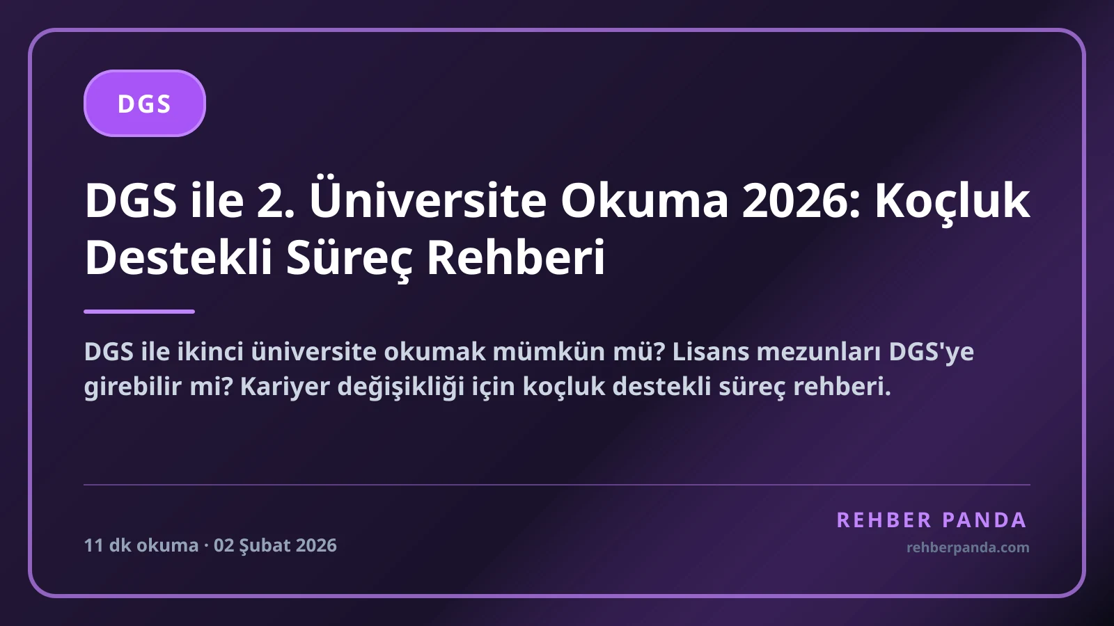 DGS ile 2. Üniversite Okuma 2026: Koçluk Destekli Süreç Rehberi