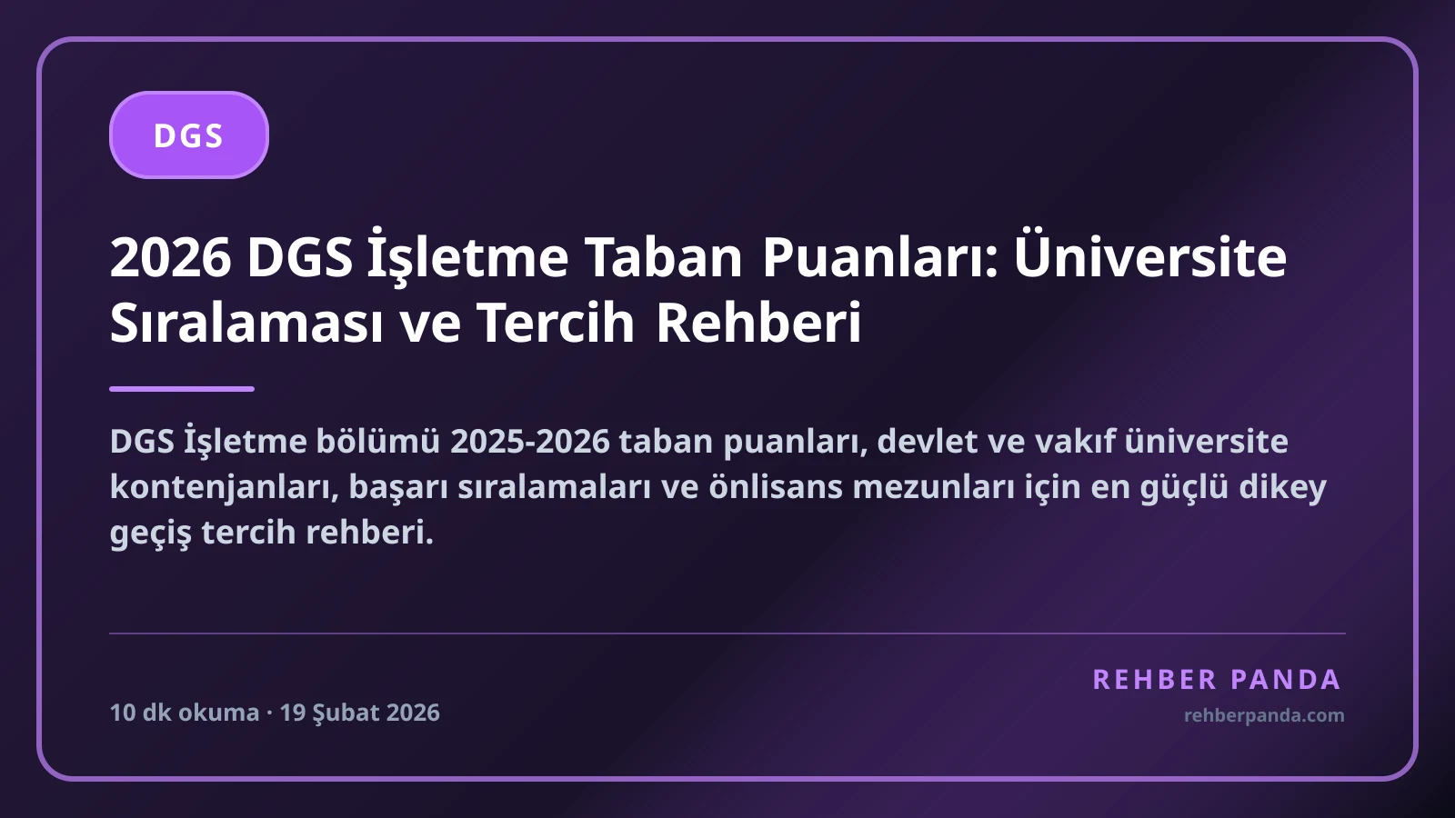2026 DGS İşletme Taban Puanları: Üniversite Sıralaması ve Tercih Rehberi