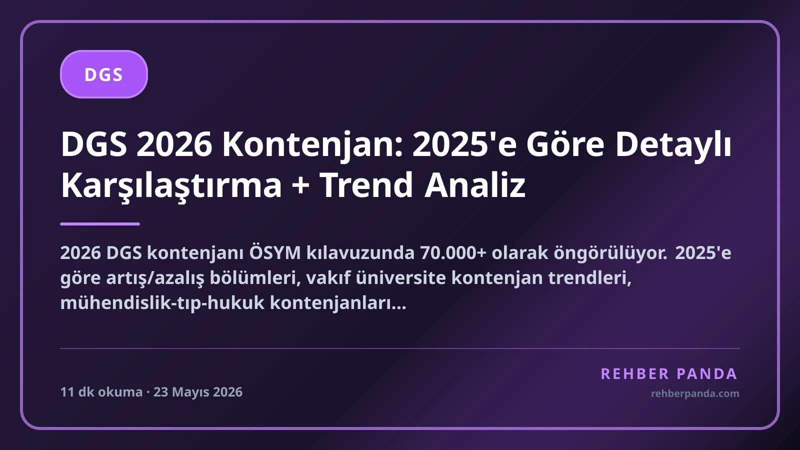 DGS 2026 Kontenjan: 2025'e Göre Detaylı Karşılaştırma + Trend Analiz