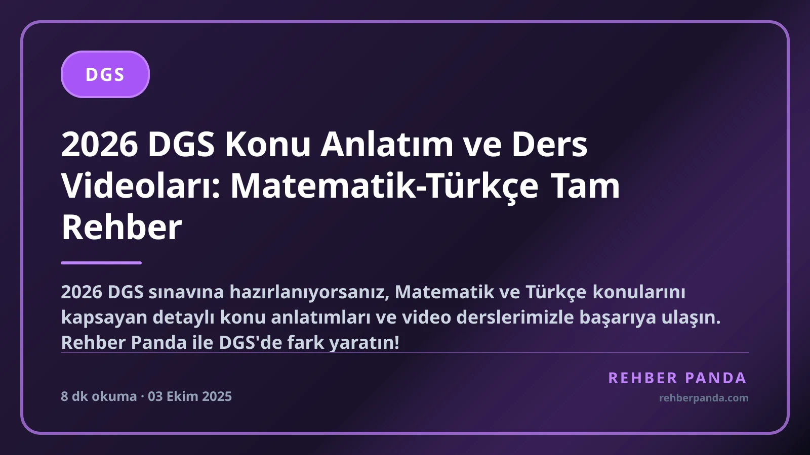 2026 DGS Konu Anlatım ve Ders Videoları: Matematik-Türkçe Tam Rehber