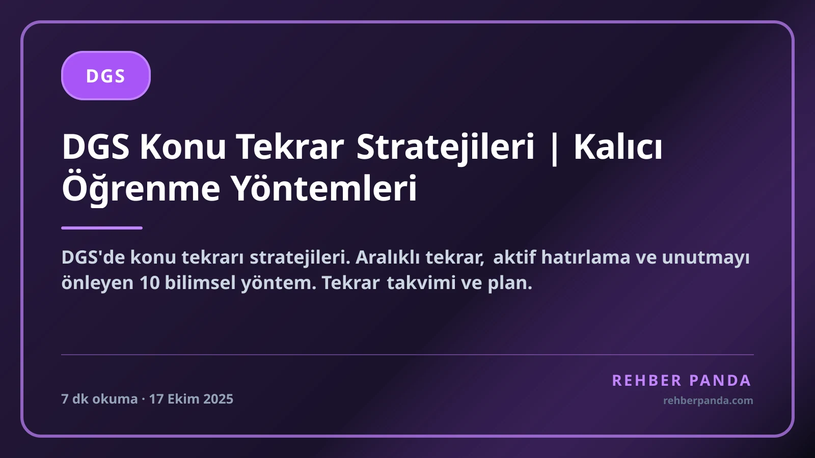DGS Konu Tekrar Stratejileri | Kalıcı Öğrenme Yöntemleri