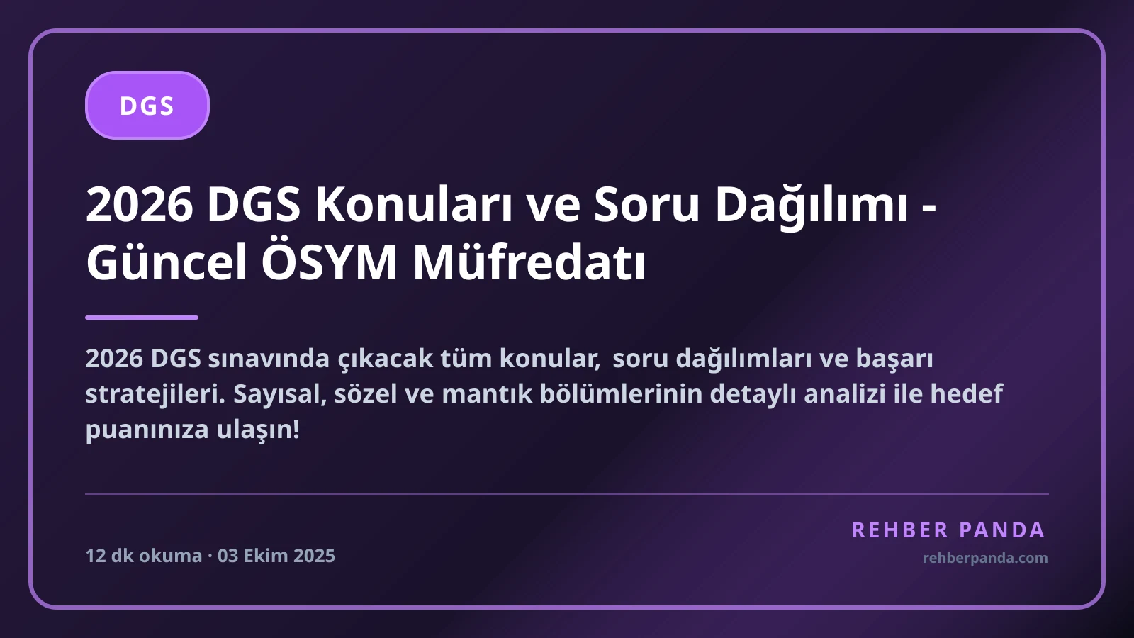 2026 DGS Konuları ve Soru Dağılımı - Güncel ÖSYM Müfredatı