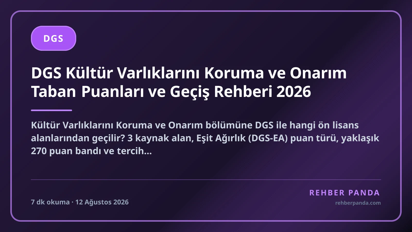 DGS Kültür Varlıklarını Koruma ve Onarım Taban Puanları ve Geçiş Rehberi 2026