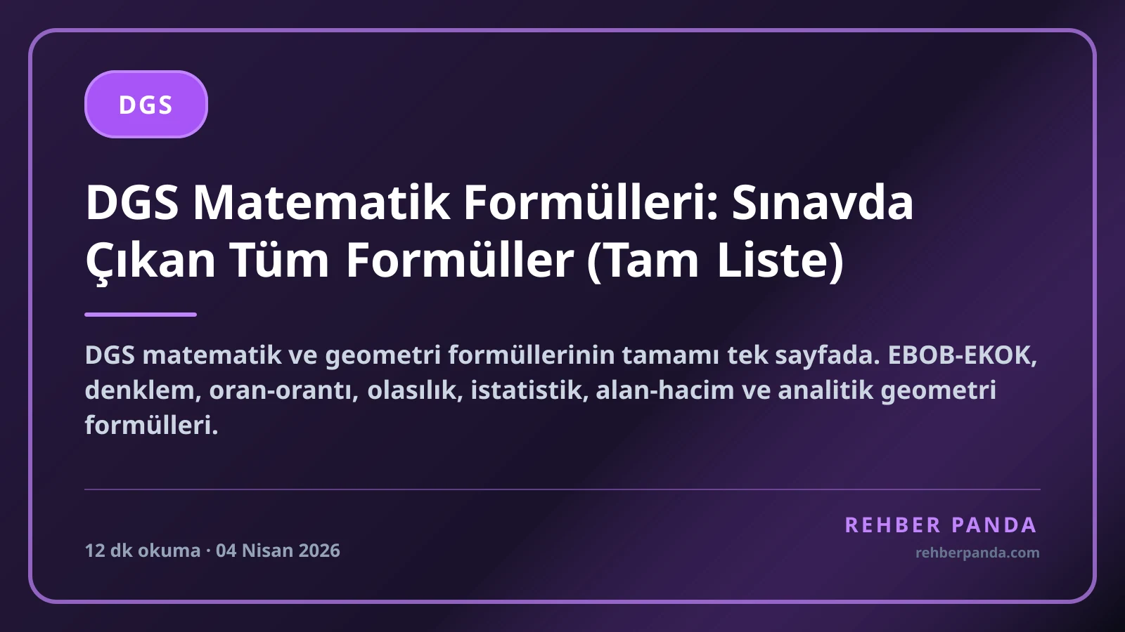 DGS Matematik Formülleri: Sınavda Çıkan Tüm Formüller (Tam Liste)