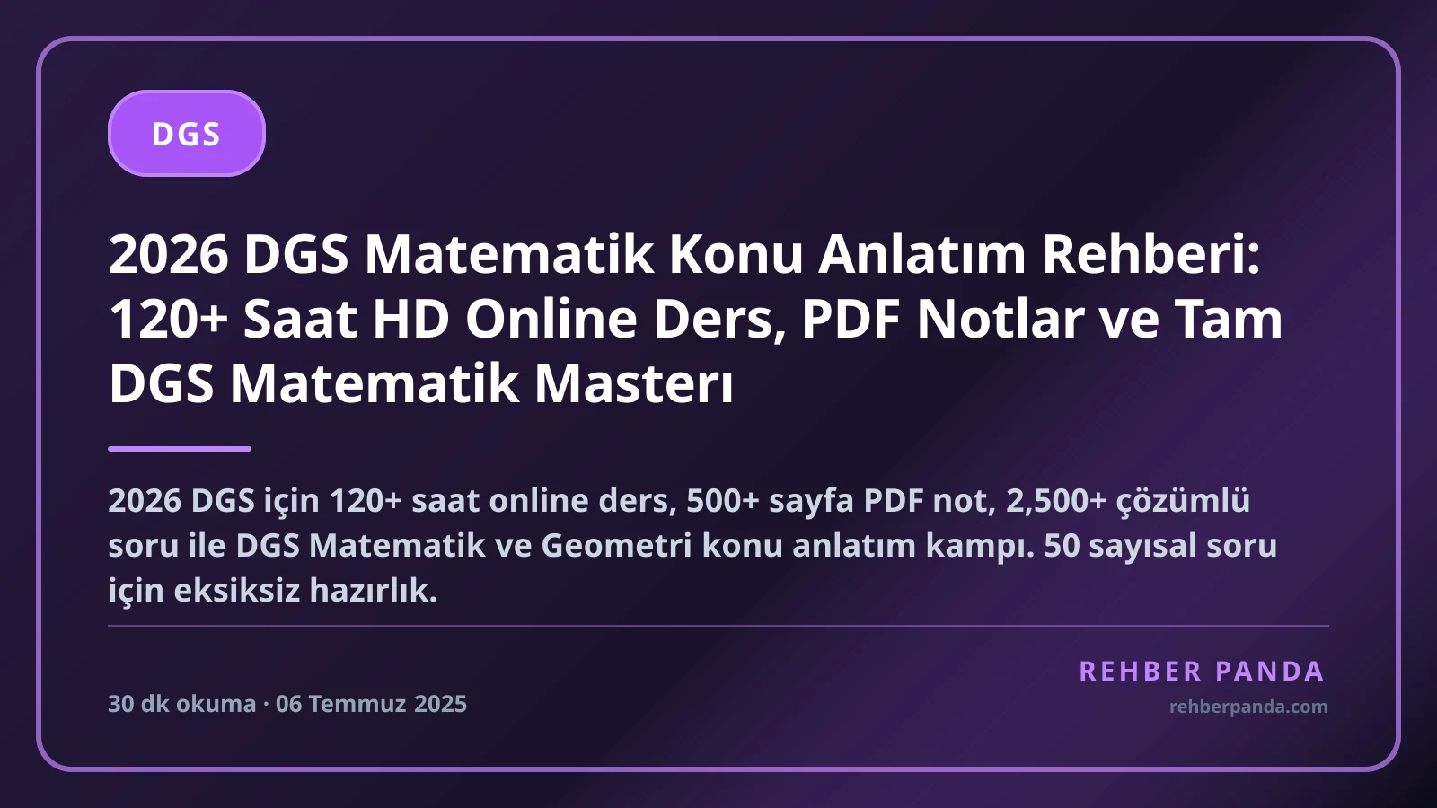 2026 DGS Matematik Konu Anlatım Rehberi: 120+ Saat HD Online Ders, PDF Notlar ve Tam DGS Matematik Masterı