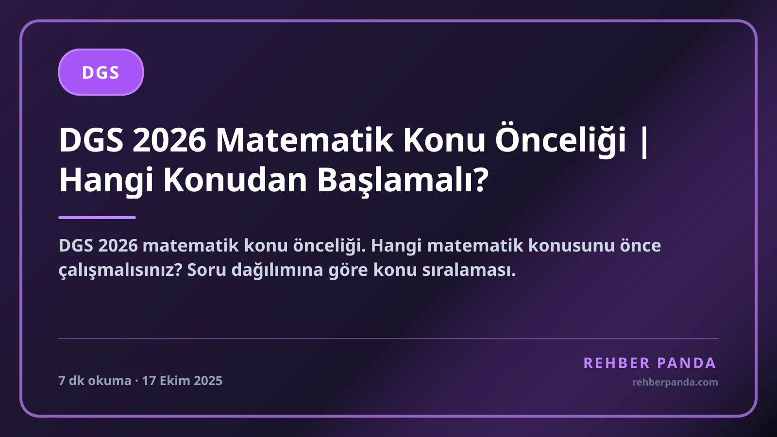 DGS 2026 Matematik Konu Önceliği | Hangi Konudan Başlamalı?