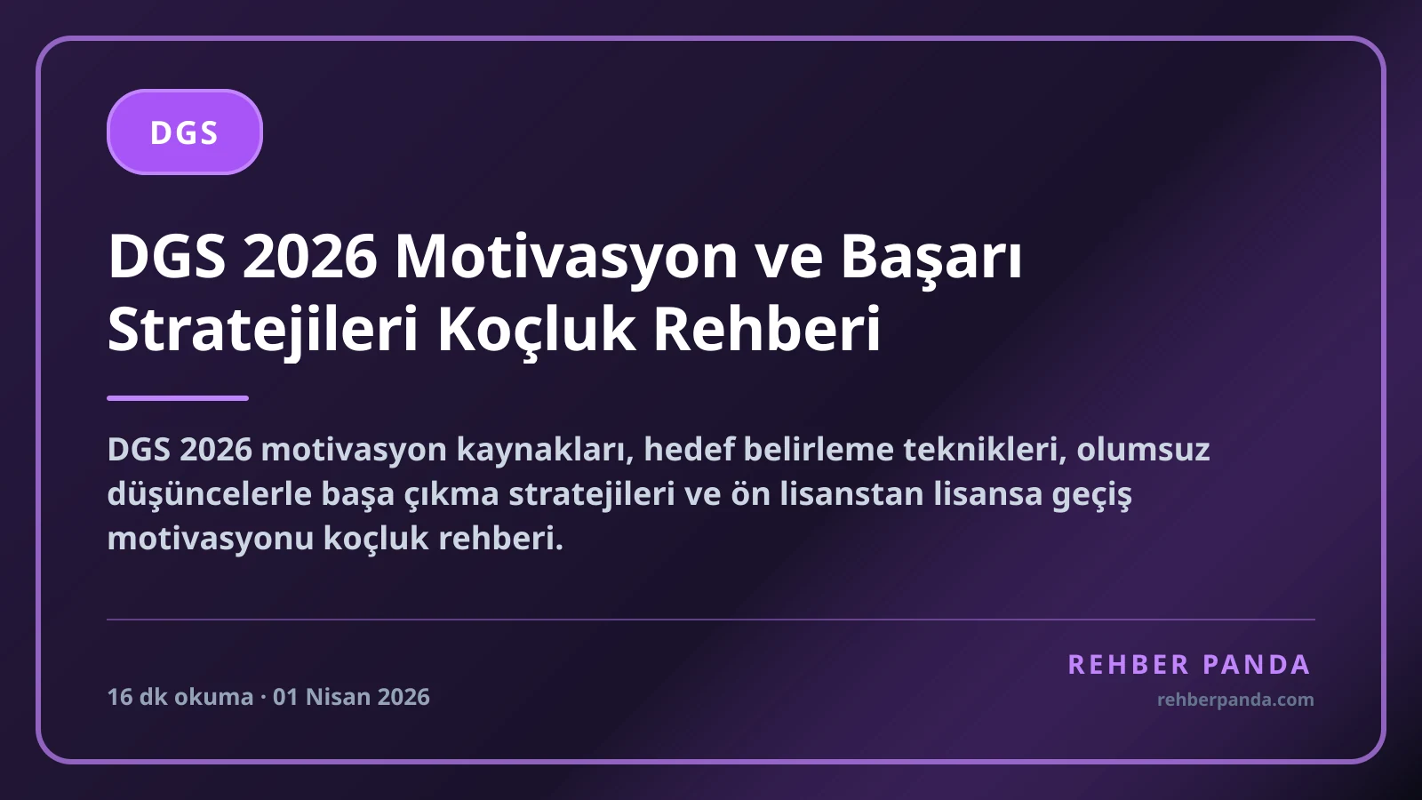 DGS 2026 Motivasyon ve Başarı Stratejileri Koçluk Rehberi