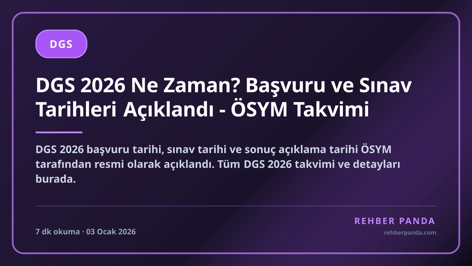 DGS 2026 Ne Zaman? Başvuru ve Sınav Tarihleri Açıklandı - ÖSYM Takvimi