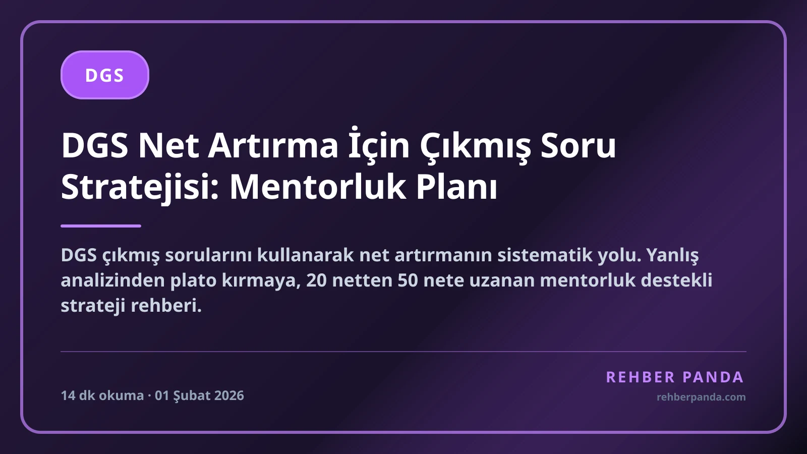 DGS Net Artırma İçin Çıkmış Soru Stratejisi: Mentorluk Planı