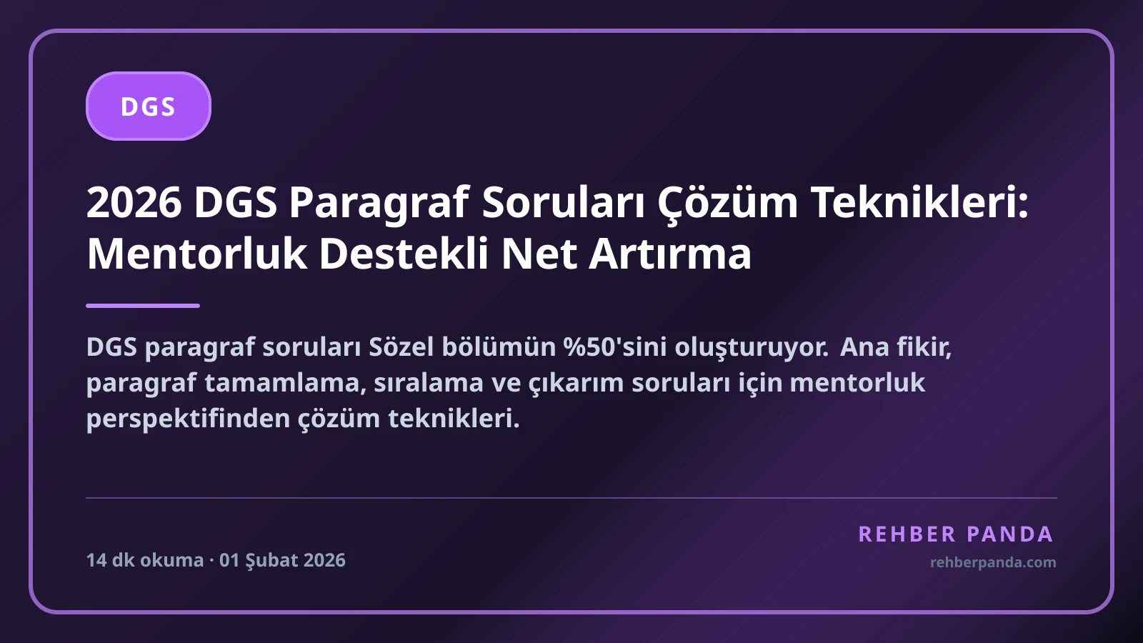 2026 DGS Paragraf Soruları Çözüm Teknikleri: Mentorluk Destekli Net Artırma
