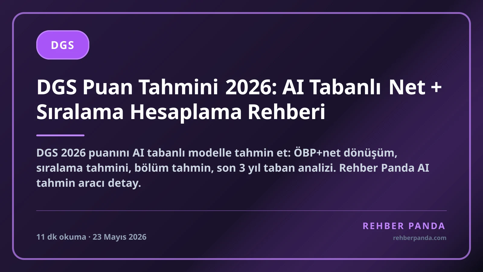 DGS Puan Tahmini 2026: AI Tabanlı Net + Sıralama Hesaplama Rehberi