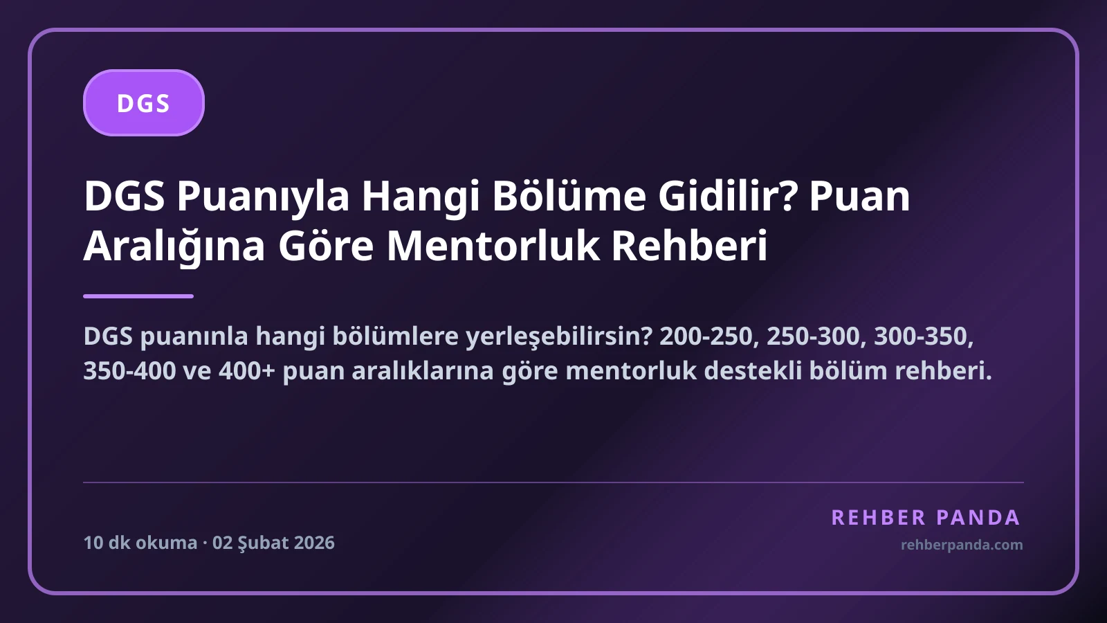 DGS Puanıyla Hangi Bölüme Gidilir? Puan Aralığına Göre Mentorluk Rehberi