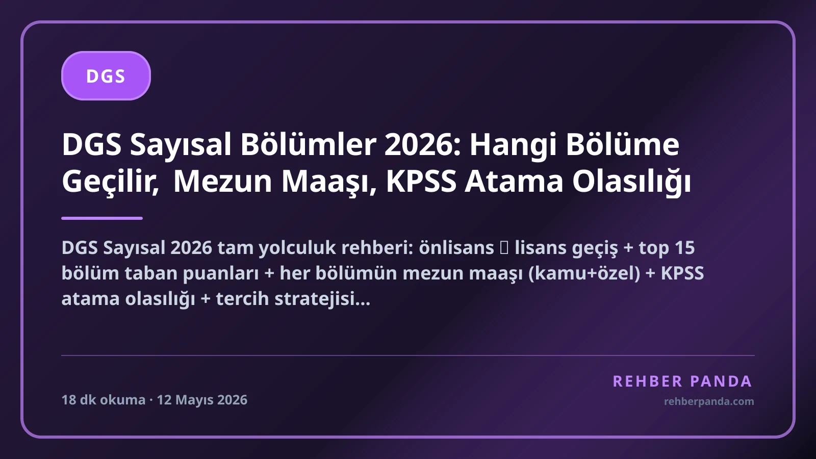 DGS Sayısal Bölümler 2026: Hangi Bölüme Geçilir, Mezun Maaşı, KPSS Atama Olasılığı