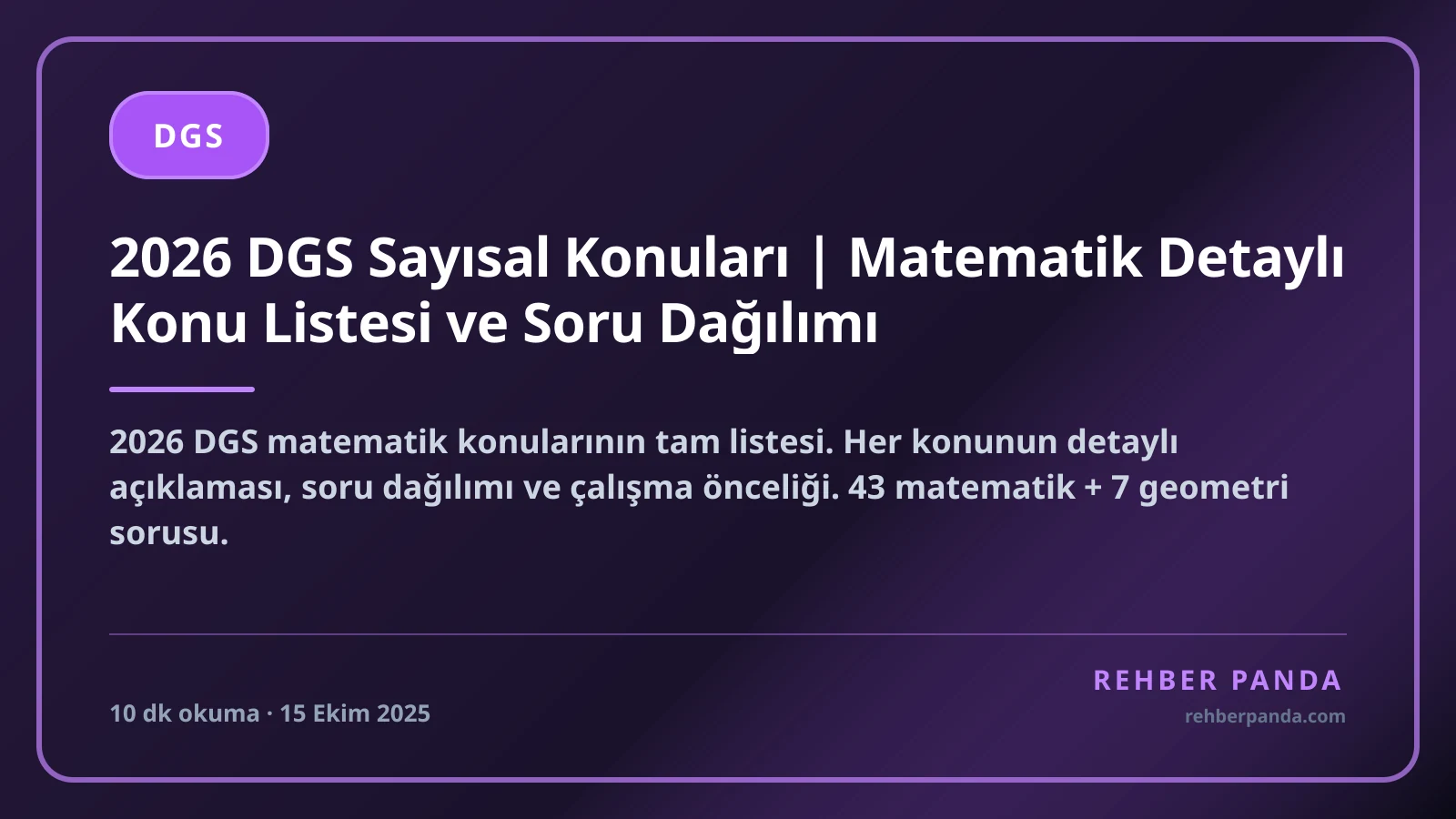 2026 DGS Sayısal Konuları | Matematik Detaylı Konu Listesi ve Soru Dağılımı