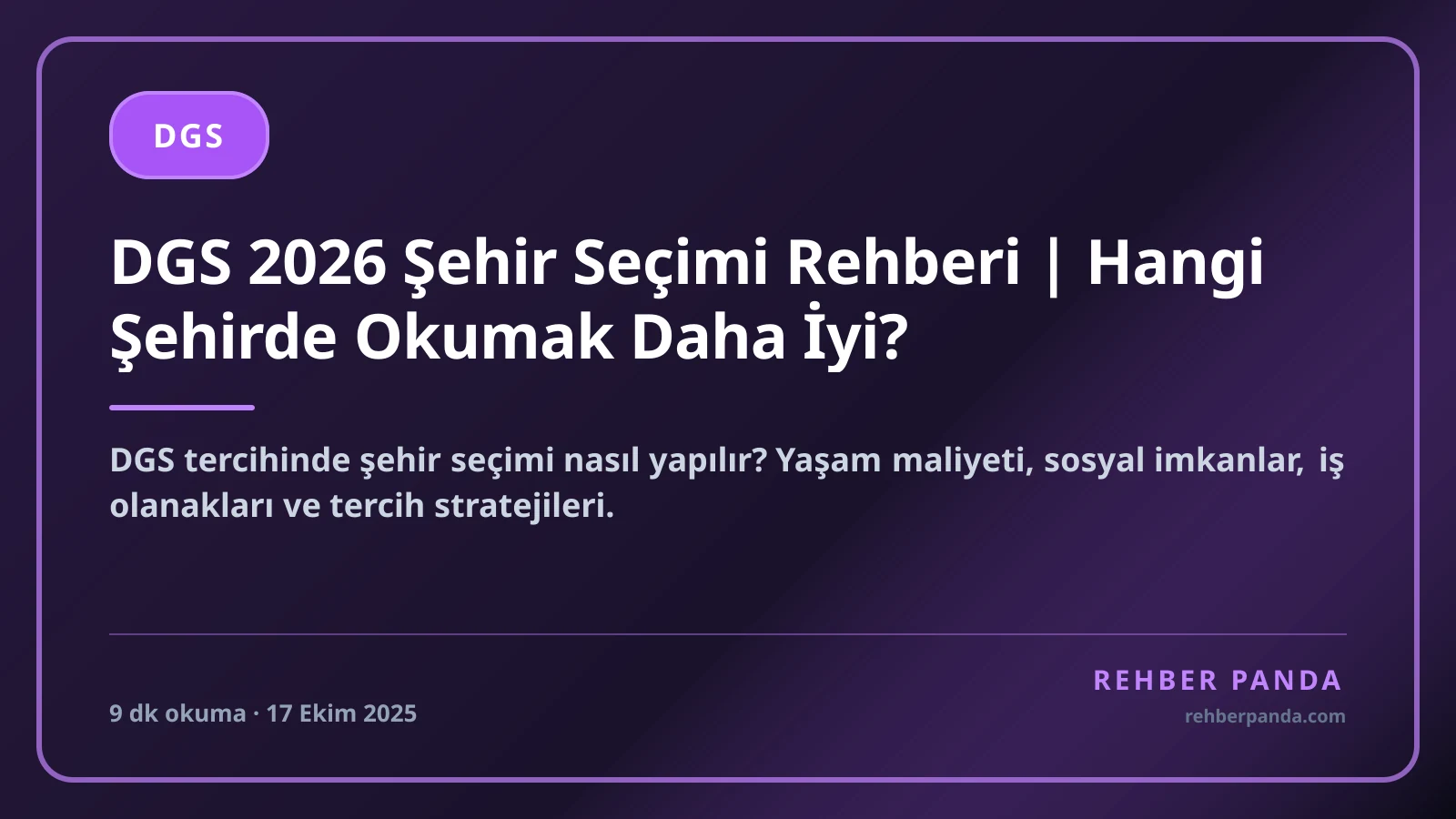 DGS 2026 Şehir Seçimi Rehberi | Hangi Şehirde Okumak Daha İyi?