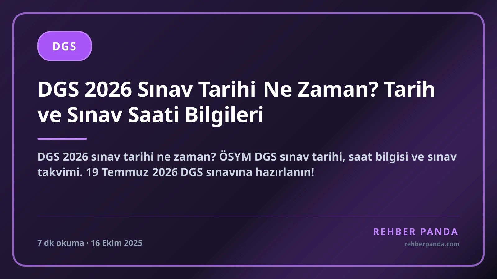 DGS 2026 Sınav Tarihi Ne Zaman? Tarih ve Sınav Saati Bilgileri