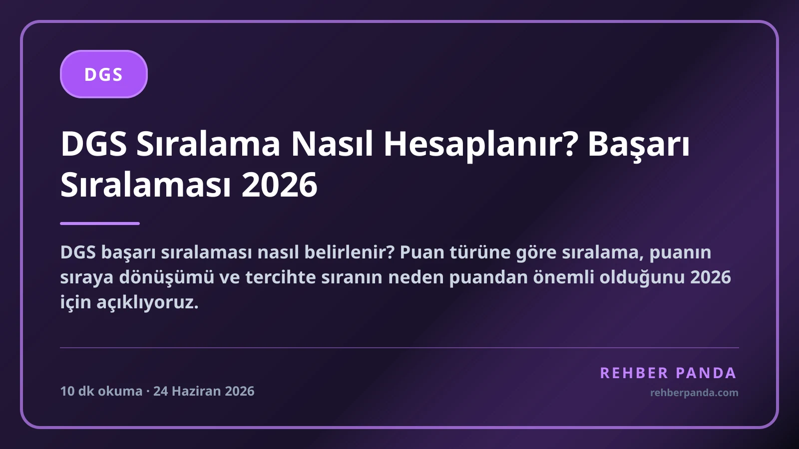DGS Sıralama Nasıl Hesaplanır? Başarı Sıralaması 2026
