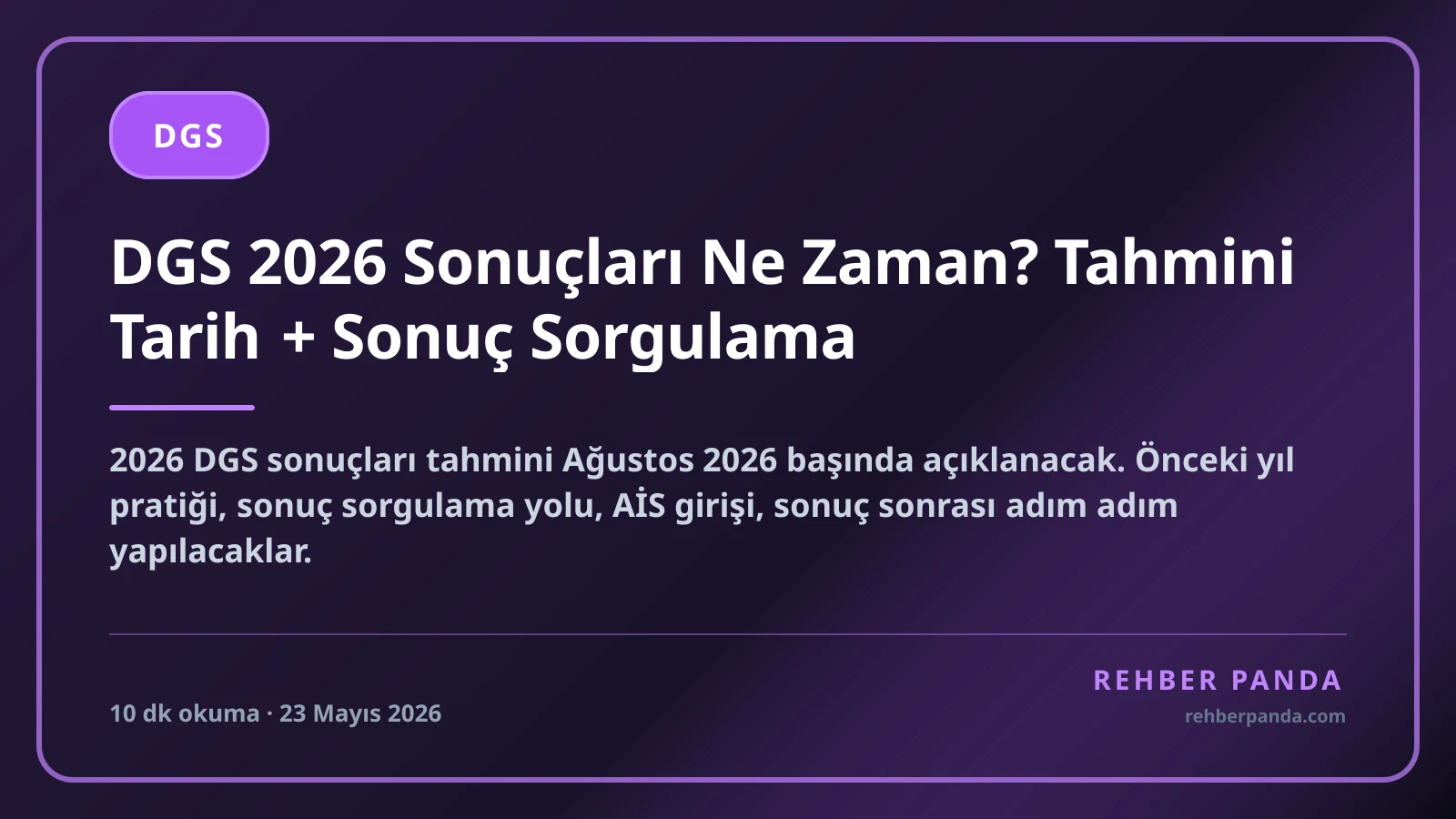 DGS 2026 Sonuçları Ne Zaman? Tahmini Tarih + Sonuç Sorgulama