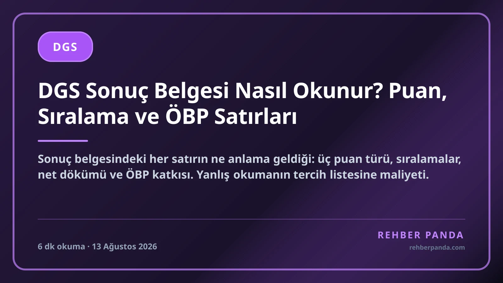DGS Sonuç Belgesi Nasıl Okunur? Puan, Sıralama ve ÖBP Satırları