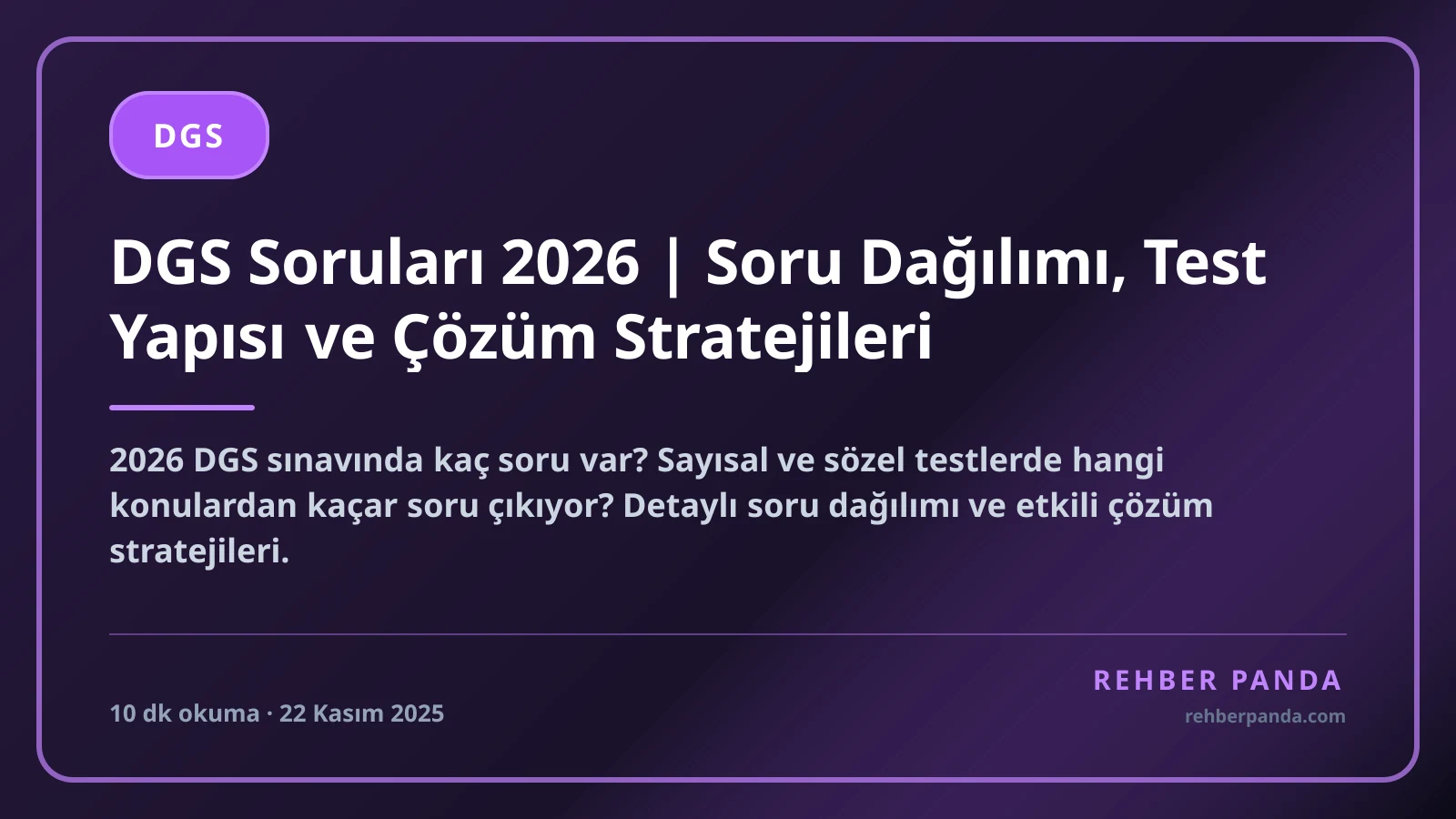 DGS Soruları 2026 | Soru Dağılımı, Test Yapısı ve Çözüm Stratejileri