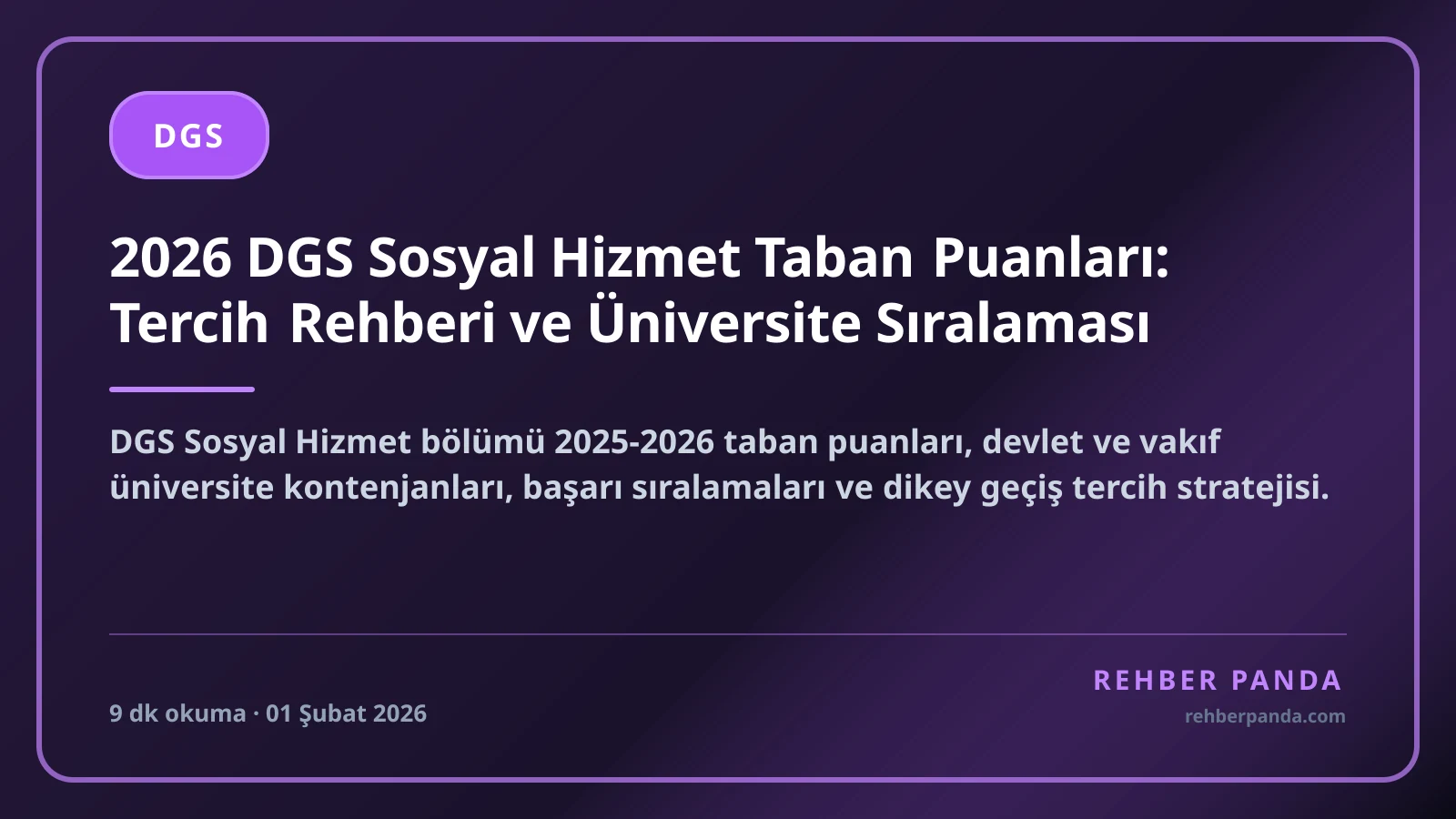 2026 DGS Sosyal Hizmet Taban Puanları: Tercih Rehberi ve Üniversite Sıralaması
