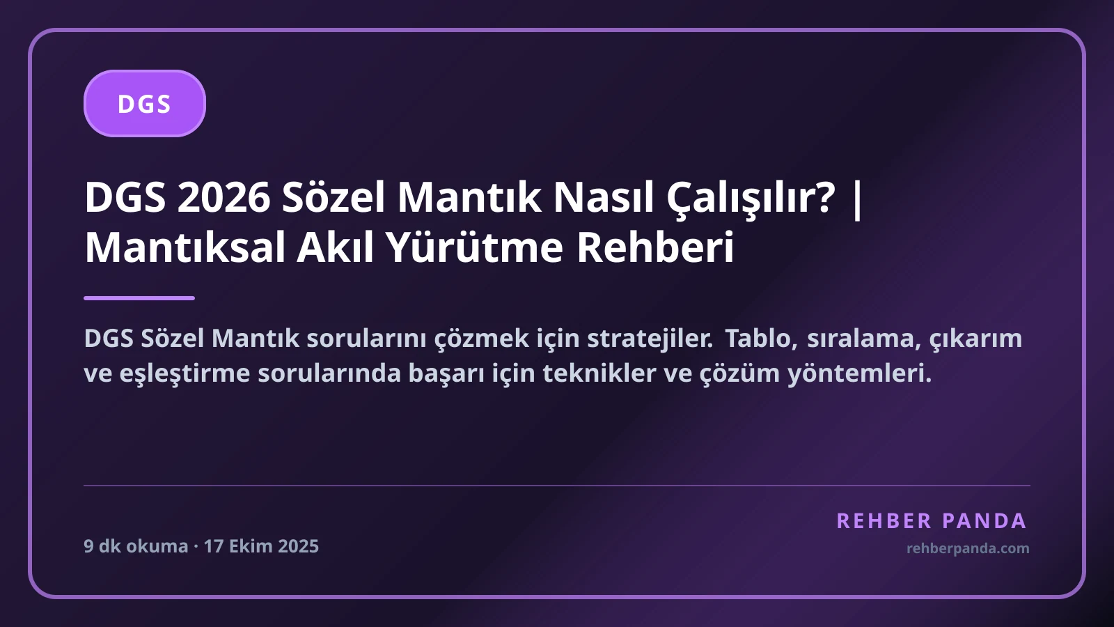 DGS 2026 Sözel Mantık Nasıl Çalışılır? | Mantıksal Akıl Yürütme Rehberi