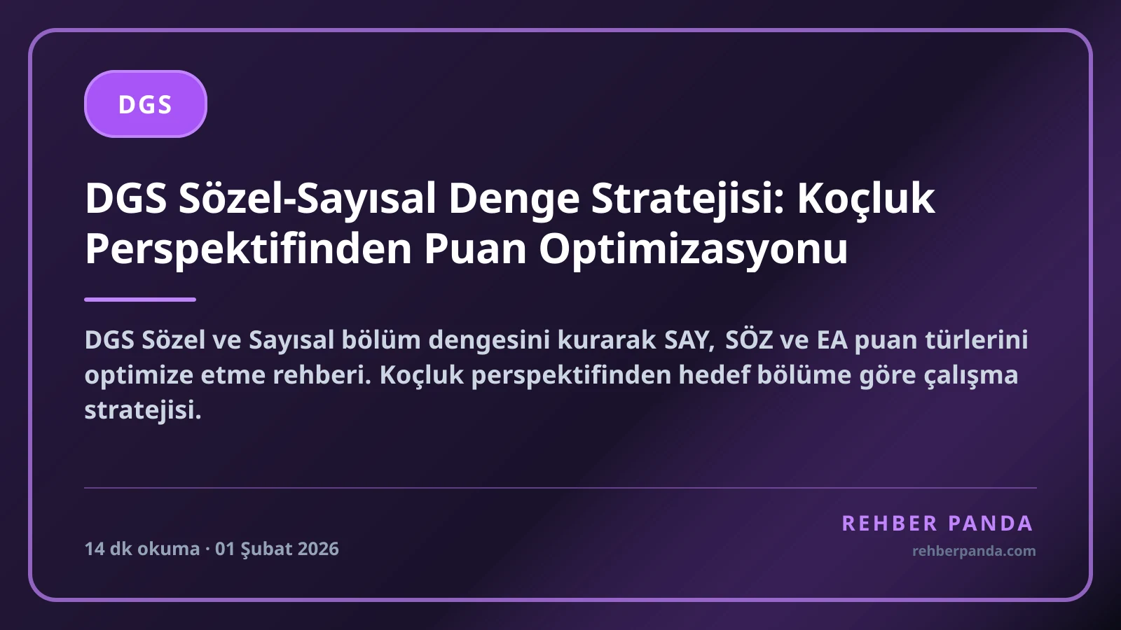 DGS Sözel-Sayısal Denge Stratejisi: Koçluk Perspektifinden Puan Optimizasyonu