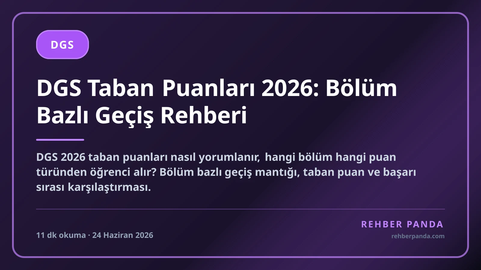 DGS Taban Puanları 2026: Bölüm Bazlı Geçiş Rehberi