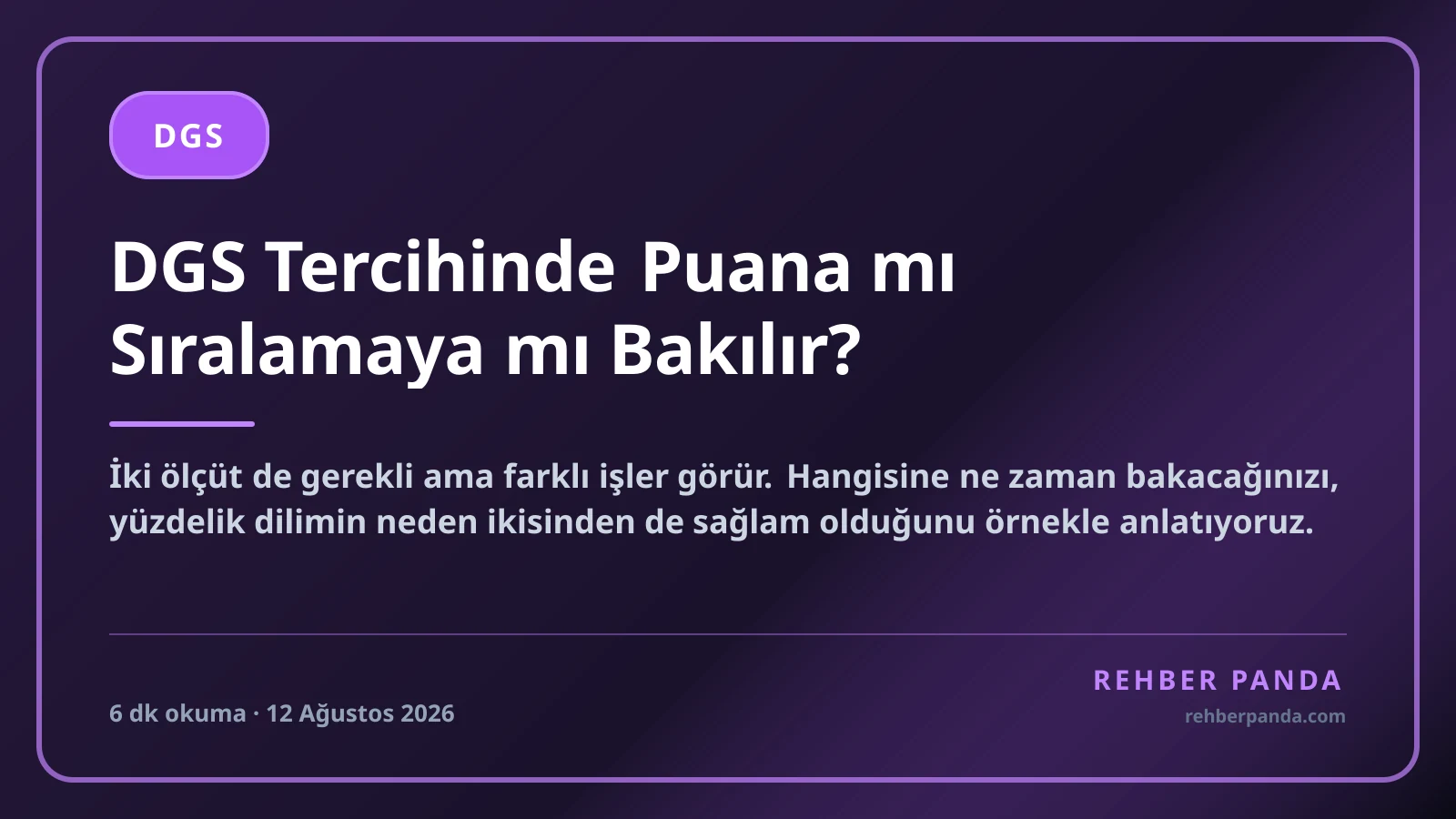 DGS Tercihinde Puana mı Sıralamaya mı Bakılır?