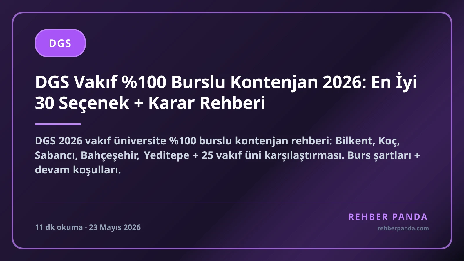 DGS Vakıf %100 Burslu Kontenjan 2026: En İyi 30 Seçenek + Karar Rehberi