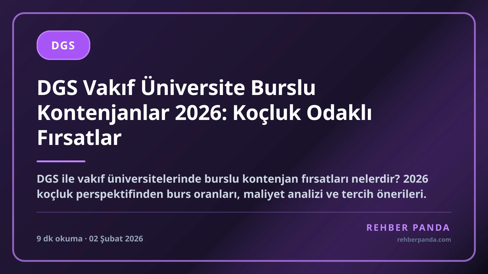 DGS Vakıf Üniversite Burslu Kontenjanlar 2026: Koçluk Odaklı Fırsatlar
