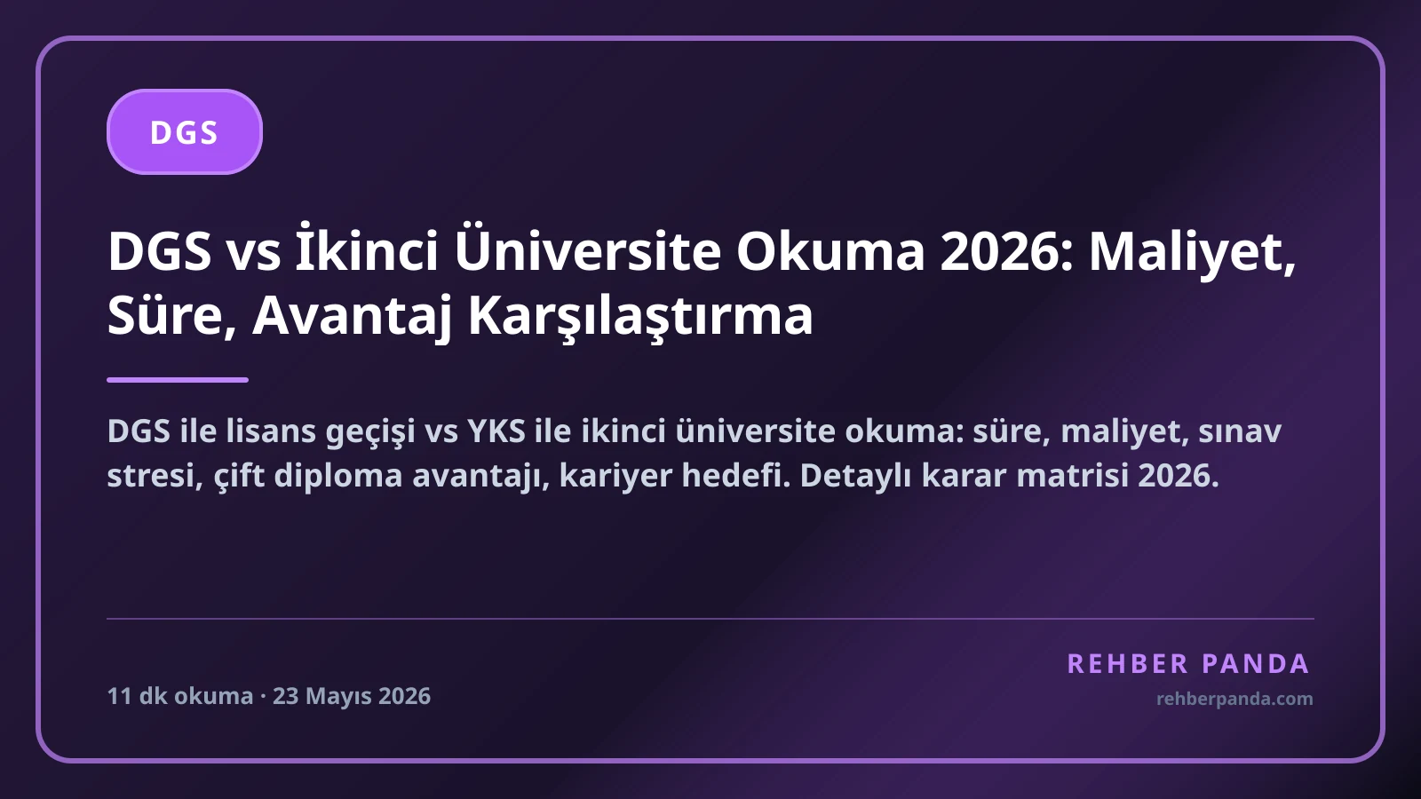 DGS vs İkinci Üniversite Okuma 2026: Maliyet, Süre, Avantaj Karşılaştırma