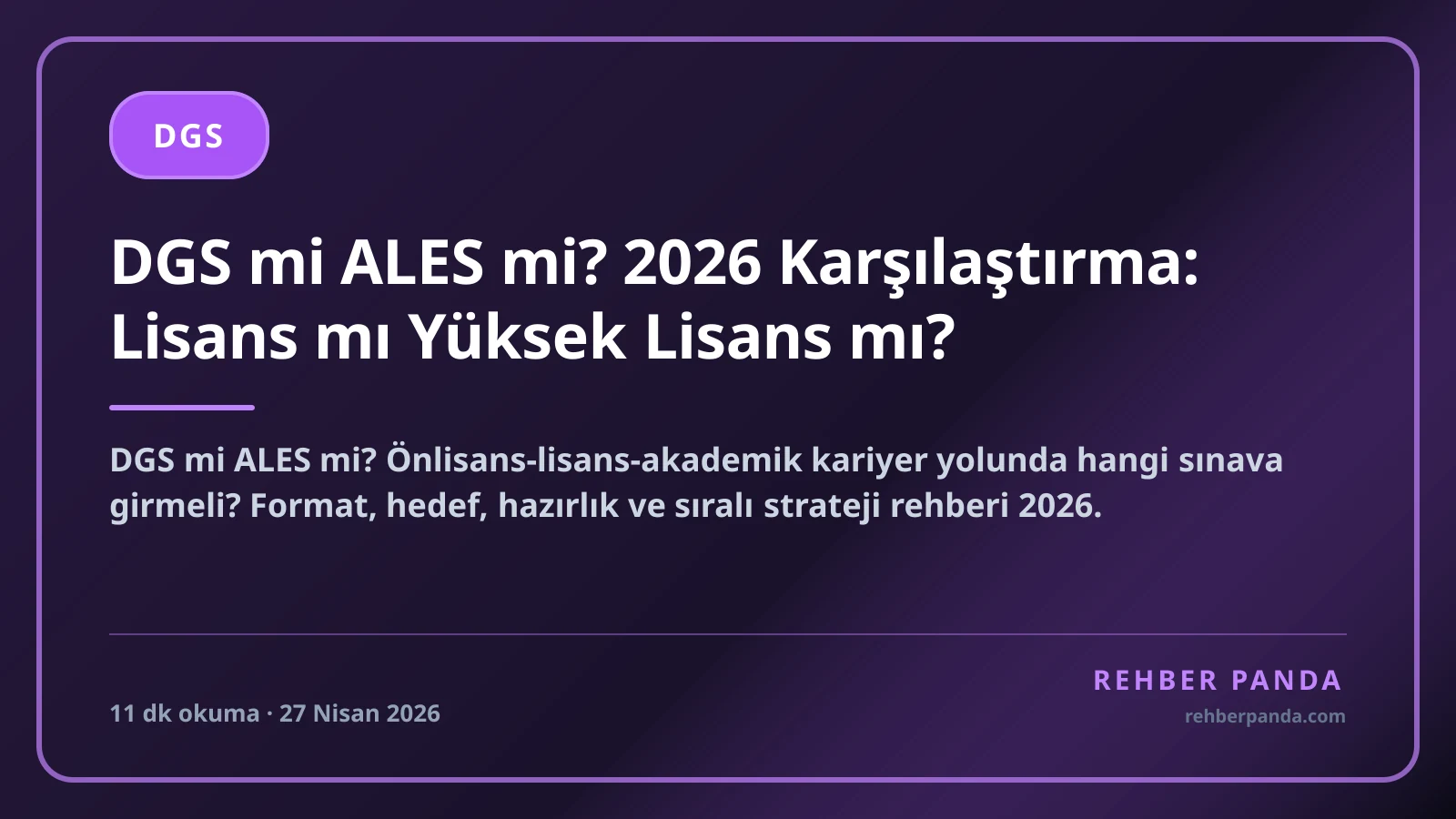 DGS mi ALES mi? 2026 Karşılaştırma: Lisans mı Yüksek Lisans mı?