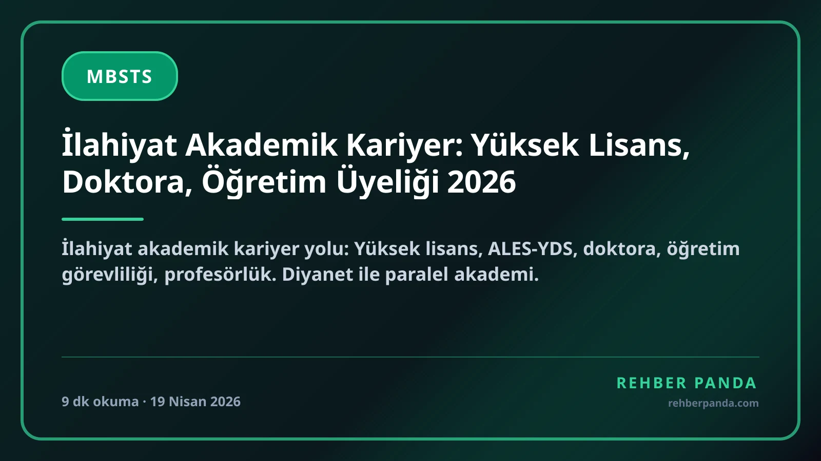 İlahiyat Akademik Kariyer: Yüksek Lisans, Doktora, Öğretim Üyeliği 2026