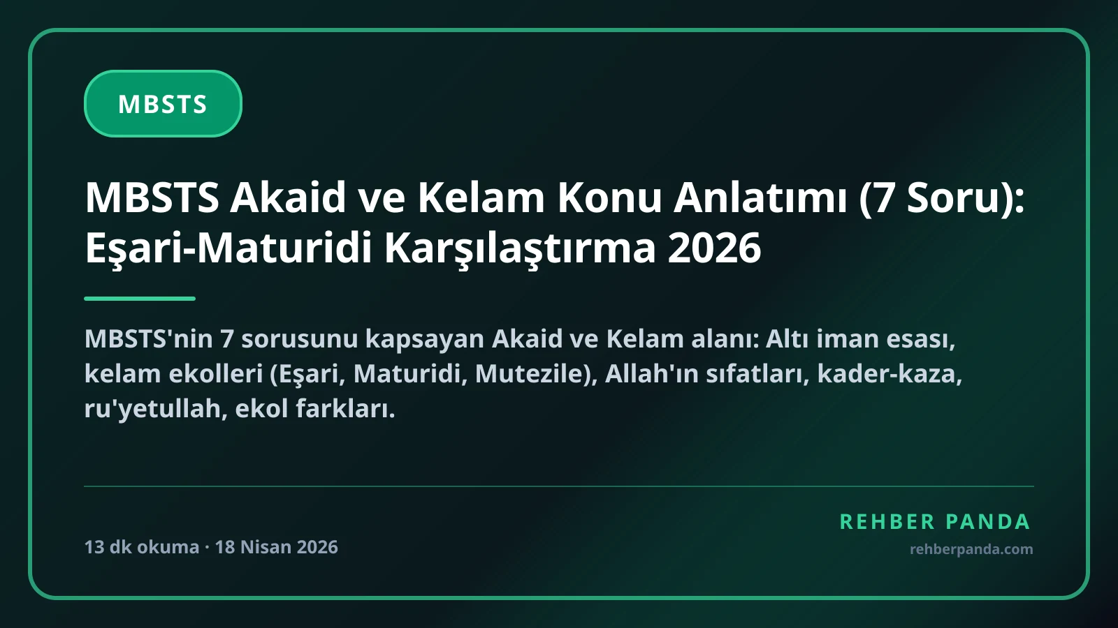 MBSTS Akaid ve Kelam Konu Anlatımı (7 Soru): Eşari-Maturidi Karşılaştırma 2026