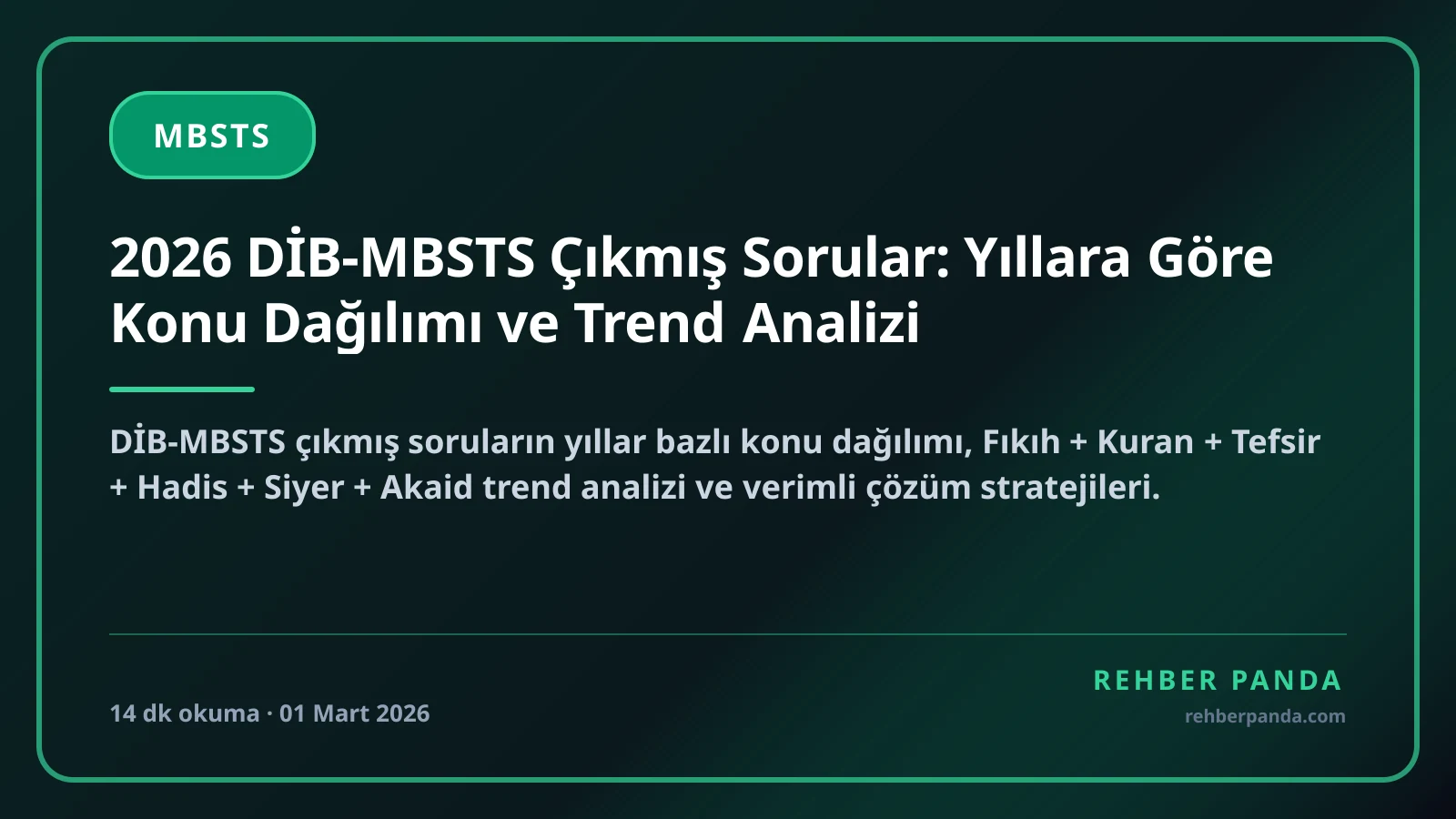 2026 DİB-MBSTS Çıkmış Sorular: Yıllara Göre Konu Dağılımı ve Trend Analizi