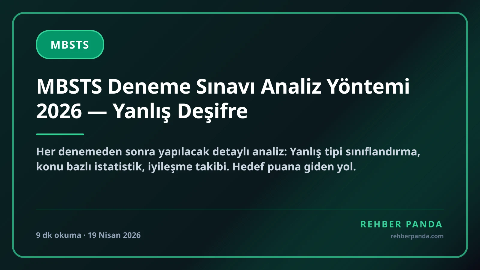 MBSTS Deneme Sınavı Analiz Yöntemi 2026 — Yanlış Deşifre