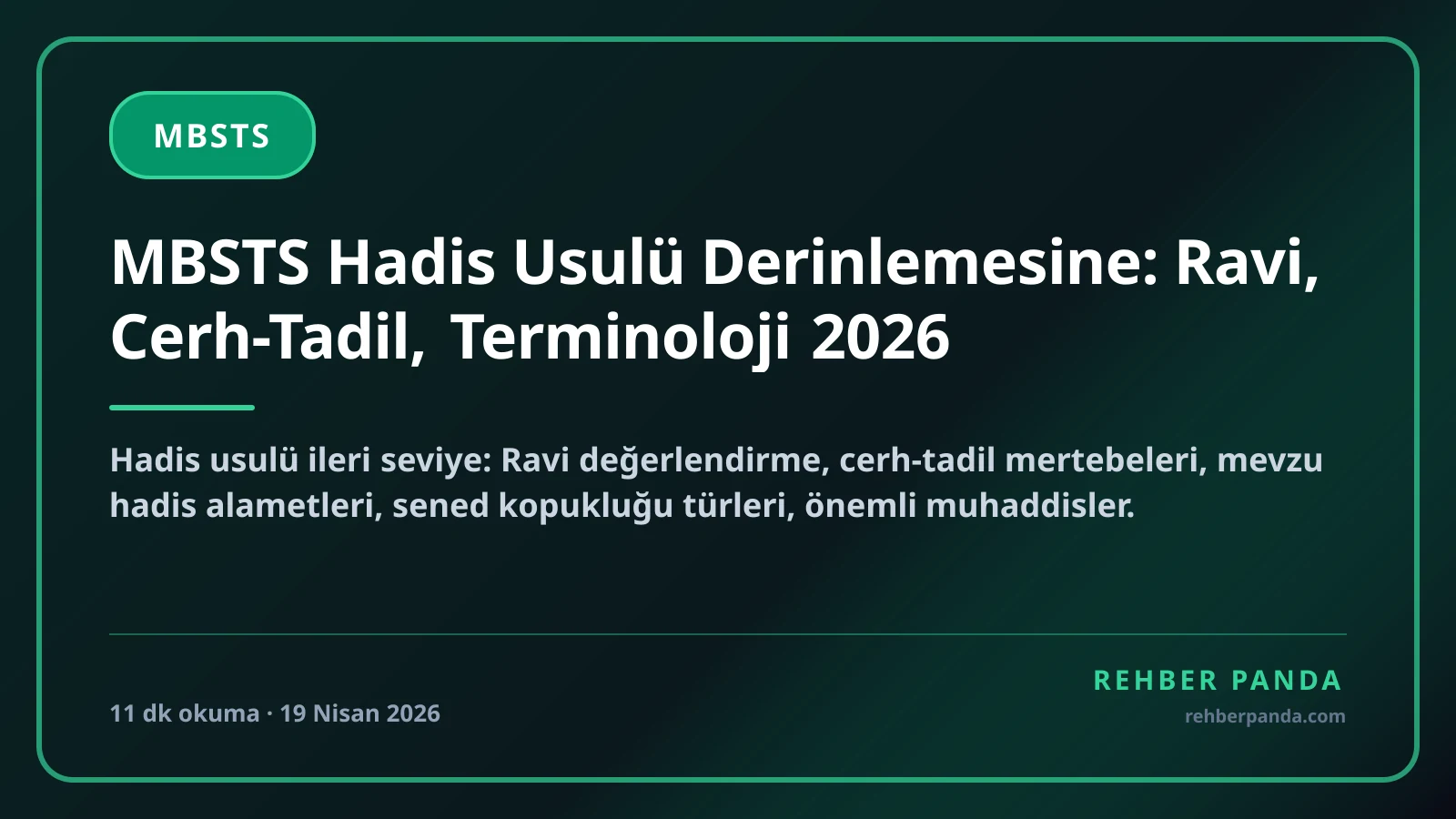 MBSTS Hadis Usulü Derinlemesine: Ravi, Cerh-Tadil, Terminoloji 2026