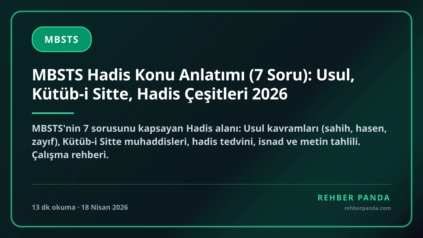 MBSTS Hadis Konu Anlatımı (7 Soru): Usul, Kütüb-i Sitte, Hadis Çeşitleri 2026