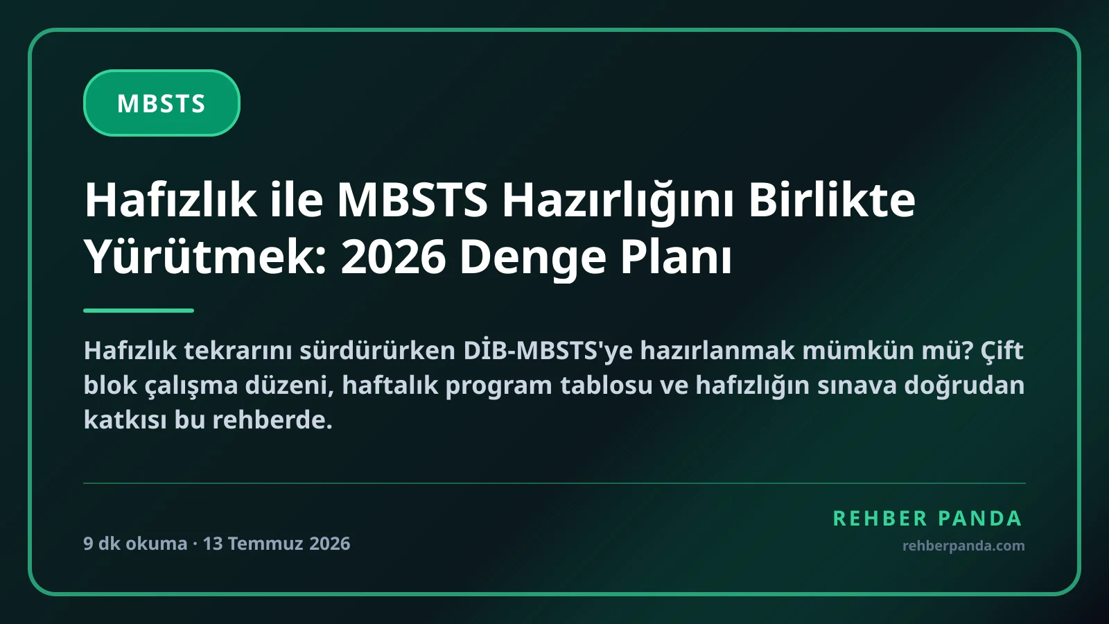 Hafızlık ile MBSTS Hazırlığını Birlikte Yürütmek: 2026 Denge Planı