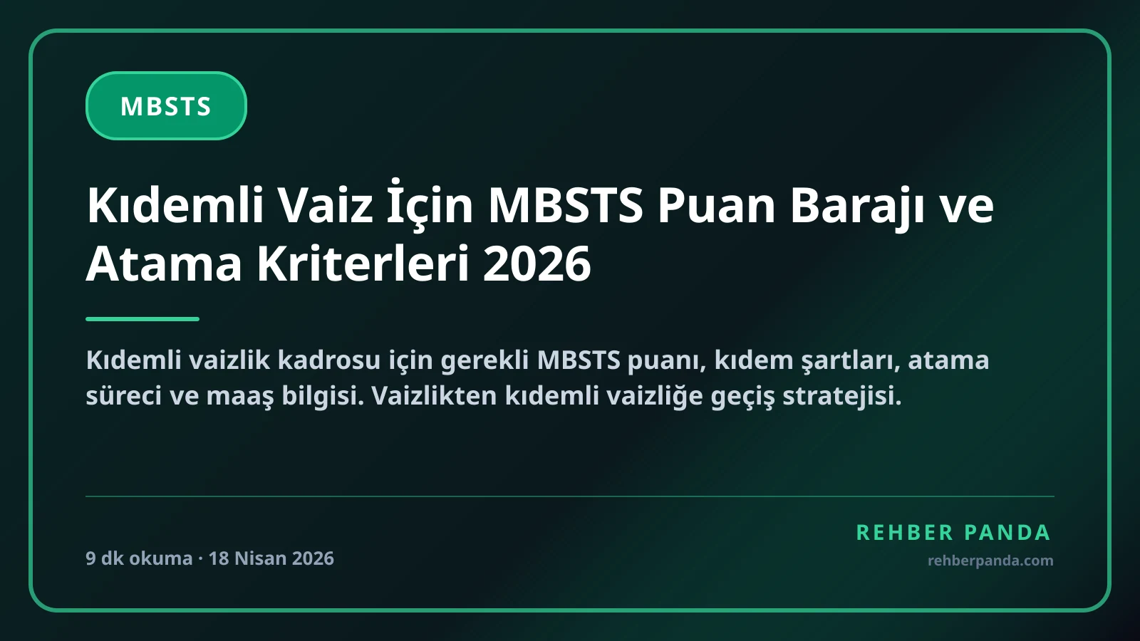 Kıdemli Vaiz İçin MBSTS Puan Barajı ve Atama Kriterleri 2026